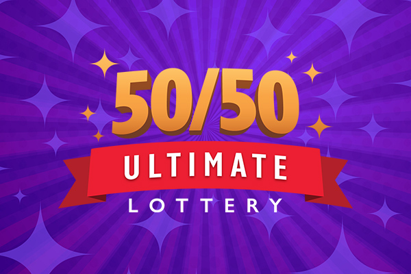 50/50 Ultimate Lottery 2025